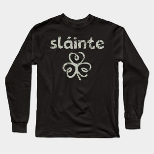 Slainte Long Sleeve T-Shirt